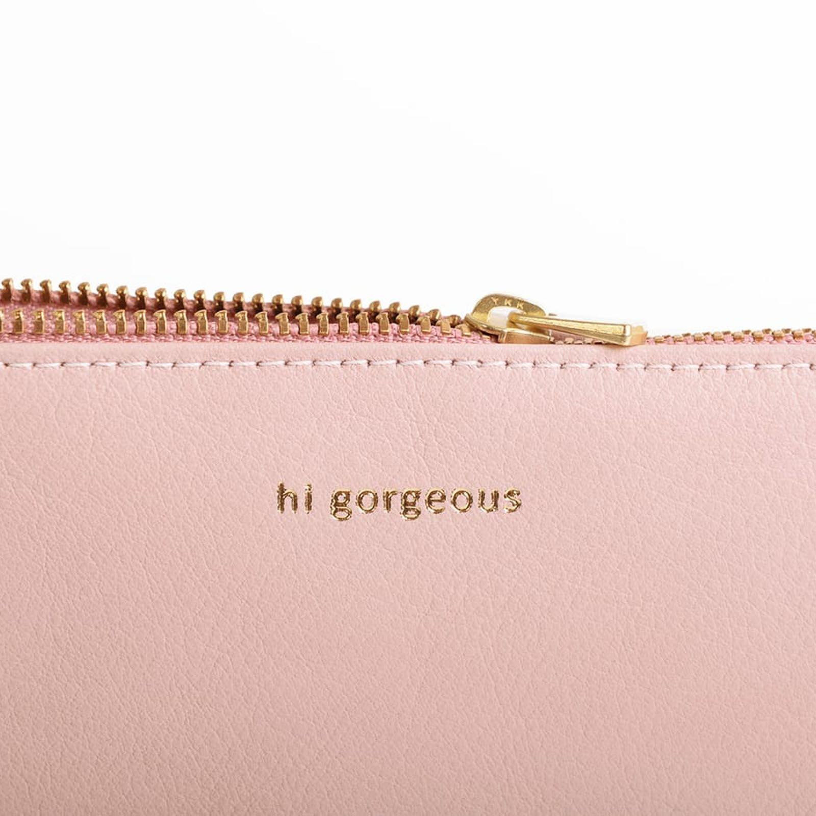 Pouch LRG "Hi Gorgeous"