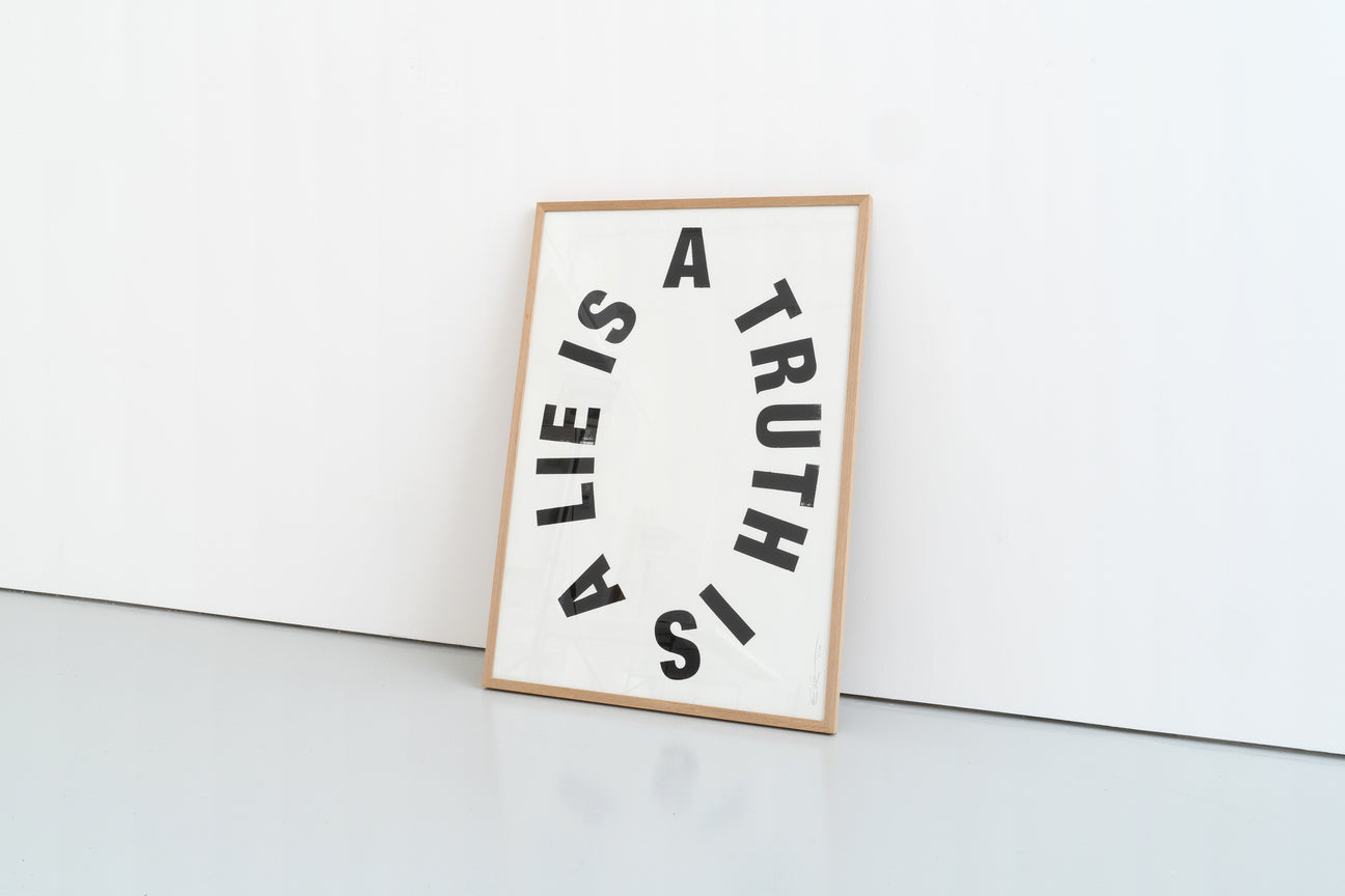 Siebdruck - A LIE IS A TRUTH IS 70 x 100 cm