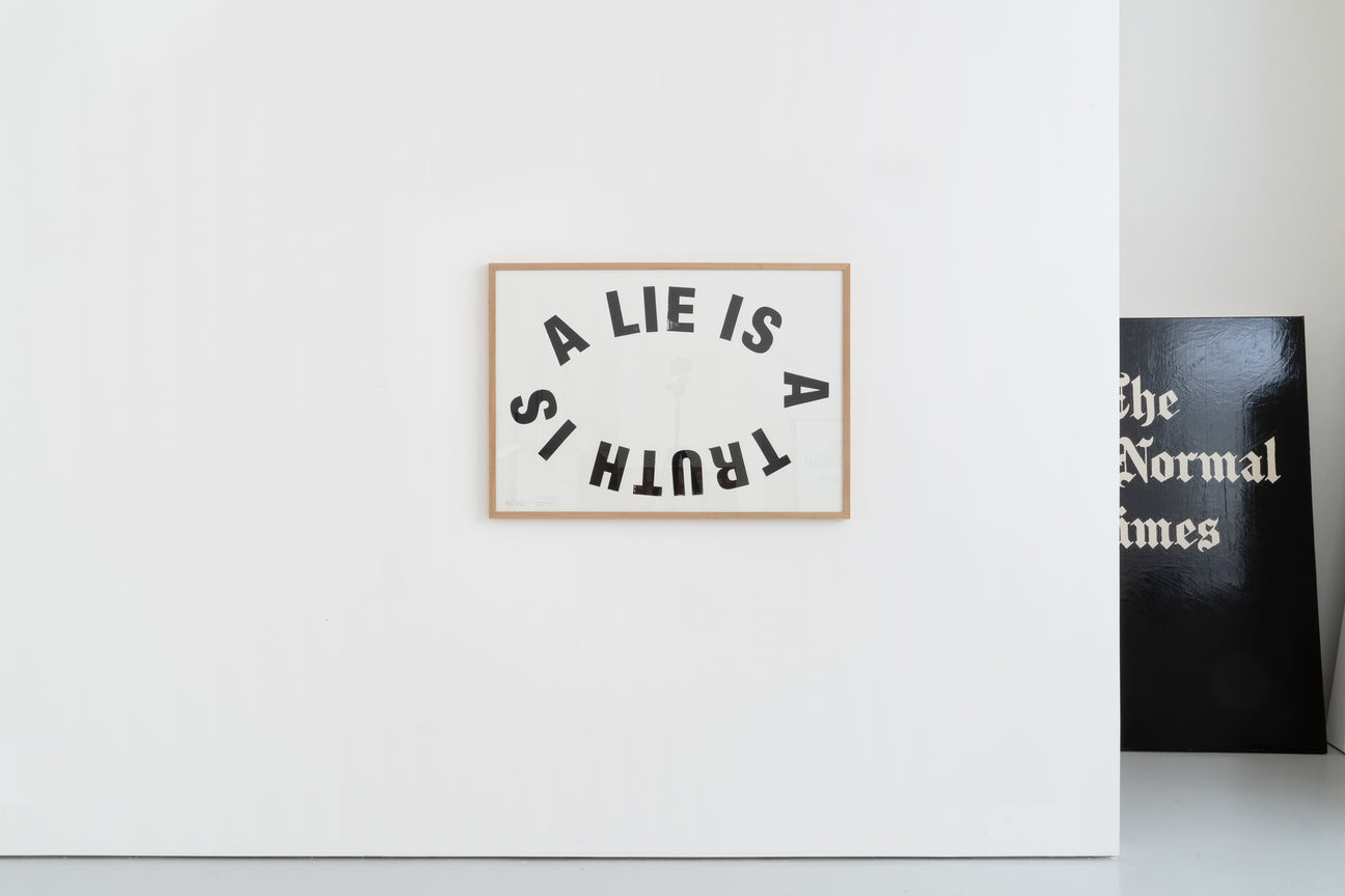 Siebdruck - A LIE IS A TRUTH IS 70 x 100 cm